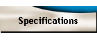 Specifications